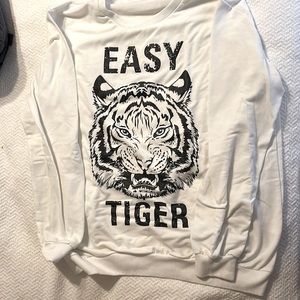 • 🐅Easy tiger🐅 sweatshirt•